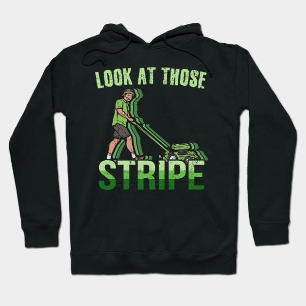 Look At Those Stripes - Lawn Mowing Funny Dad Lawn Mower Hoodie by Matthew Ronald Lajoie